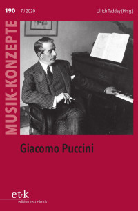 Ulrich Tadday — Musik-Konzepte 190. Giacomo Puccini