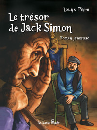 Louÿs Pitre [Pitre, Louÿs] — Le trésor de Jack Simon