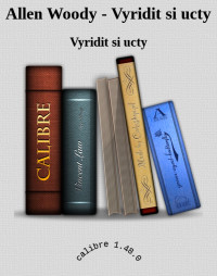 Vyridit si ucty — Allen Woody - Vyridit si ucty