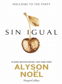 Alyson Noel — Sin igual