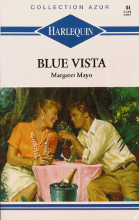 Margaret Mayo [Mayo, Margaret] — Blue Vista