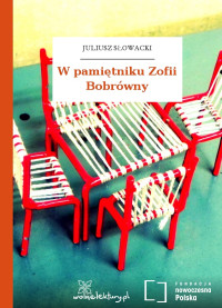 Juliusz Słowacki — W pamiętniku Zofii Bobrówny