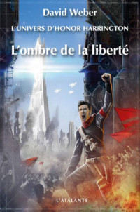 Weber David [Weber David] — L'ombre de la liberté