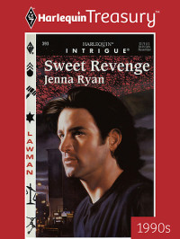 Jenna Ryan — Lawman-Sweet Revenge