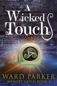 Ward Parker — A Wicked Touch