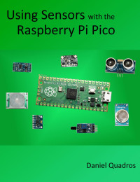 Daniel Quadros — Using Sensors with the Raspberry Pi Pico