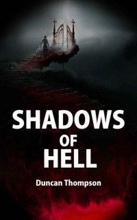Duncan Thompson — Shadows of Hell