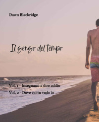 Dawn Blackridge — Il senso del tempo