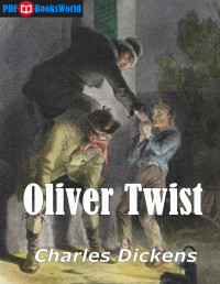 Charles Dickens — Oliver Twist