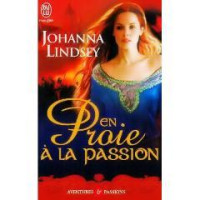 Johanna Lindsey — En proie à la passion