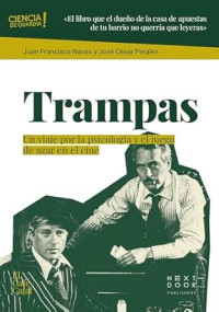 José César Perales, Juan Francisco Navas — Trampas: Un viaje por la psicología y el juego de azar en el cine
