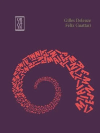 Gilles Deleuze, Félix Guattari — Mille piani. Capitalismo e schizofrenia