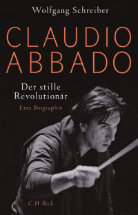 Schreiber, Wolfgang — Claudio Abbado