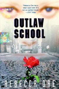 Rebecca Ore — Outlaw School