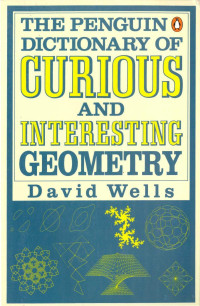 Wells D. — Curious and Interesting Geometry 1992
