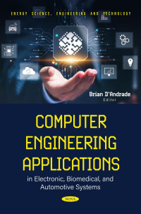 Frank Columbus — Computer Engineering Applications in Electronic, Biomedical, and Automotive System