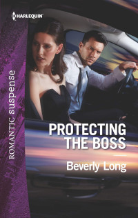 Beverly Long — Protecting the Boss: A Protector Hero Romance