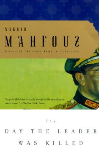 Naguib Mahfouz — The day the leader was killed