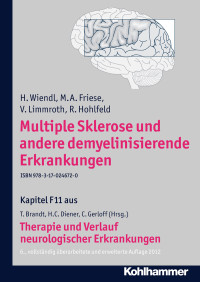 H. Wiendl, M. A. Friese, V. Limmroth, R. Hohlfeld, Christian Gerloff, Thomas Brandt, Hans-Christoph Diener — Multiple Sklerose und andere demyelinisierende Erkrankungen