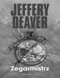 DEAVER JEFFERY — Zegarmistrz