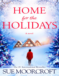Sue Moorcroft — Home for the Holidays