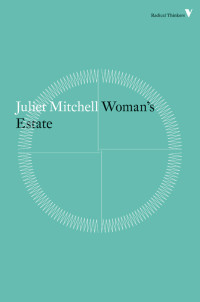 Juliet Mitchell — Woman's Estate