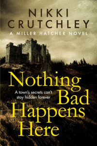 Nikki Crutchley  — Nothing Bad Happens Here
