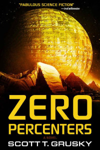 Scott T Grusky — Zero Percenters