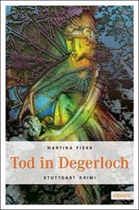 MARTINA FIESS — TOD IN DEGERLOCH