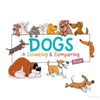  Frances Mackay — Dogs A Counting & Comparing Book: A Funny Counting to 10 Picture Book About Dogs
