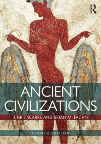 Christopher Scarre, Brian M. Fagan — ANCIENT CIVILIZATIONS