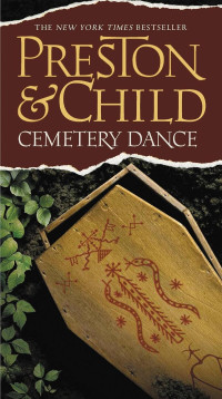 Douglas Preston & Lincoln Child — Cemetery Dance