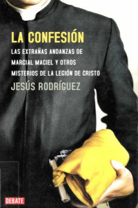 Jesús Rodríguez — La confesión