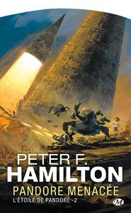Peter F. Hamilton — L'étoile de Pandore - 02 - Pandore menacée