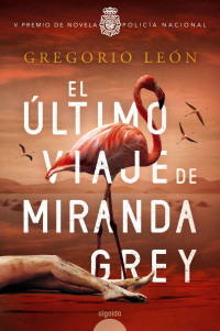 Gregorio León — El último viaje de Miranda Grey