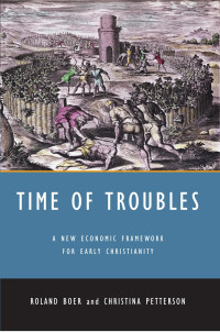 Roland Boer, Christina Petterson — Time of Troubles