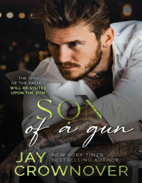 Jay Crownover — Son of a Gun: A Marked Men and The Point crossover novel