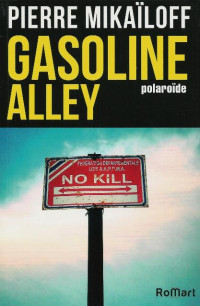 Pierre Mikaïloff [Mikaïloff, Pierre] — Gasoline Alley