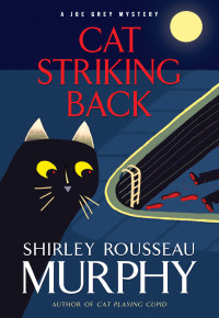 Shirley Rousseau Murphy — Cat Striking Back