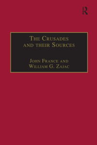 Unknown — The Crusades and their Sources