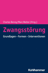 Charles Benoy & Marc Walter — Zwangsstörung