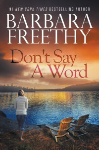 Barbara Freethy — Don't Say a Word