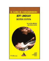 Jeff Lindsay  — Dexter l'esteta