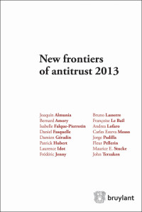 Nicolas Charbit — New frontiers of antitrust 2013