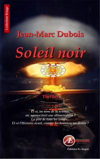 Jean-Marc Dubois — Soleil Noir