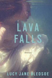 Lucy Jane Bledsoe — Lava Falls