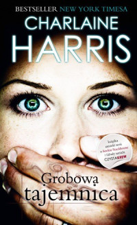 Charlaine Harris — Grobowa tajemnica