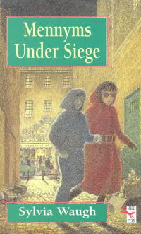 Sylvia Waugh — Mennyms Under Siege