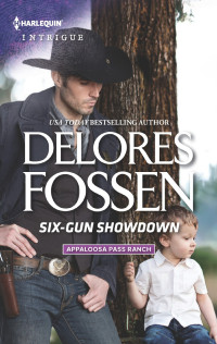 Delores Fossen — Six-Gun Showdown