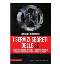 admin — Edmund L. Blandford - I servizi segreti delle SS (2015)